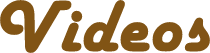 Videos